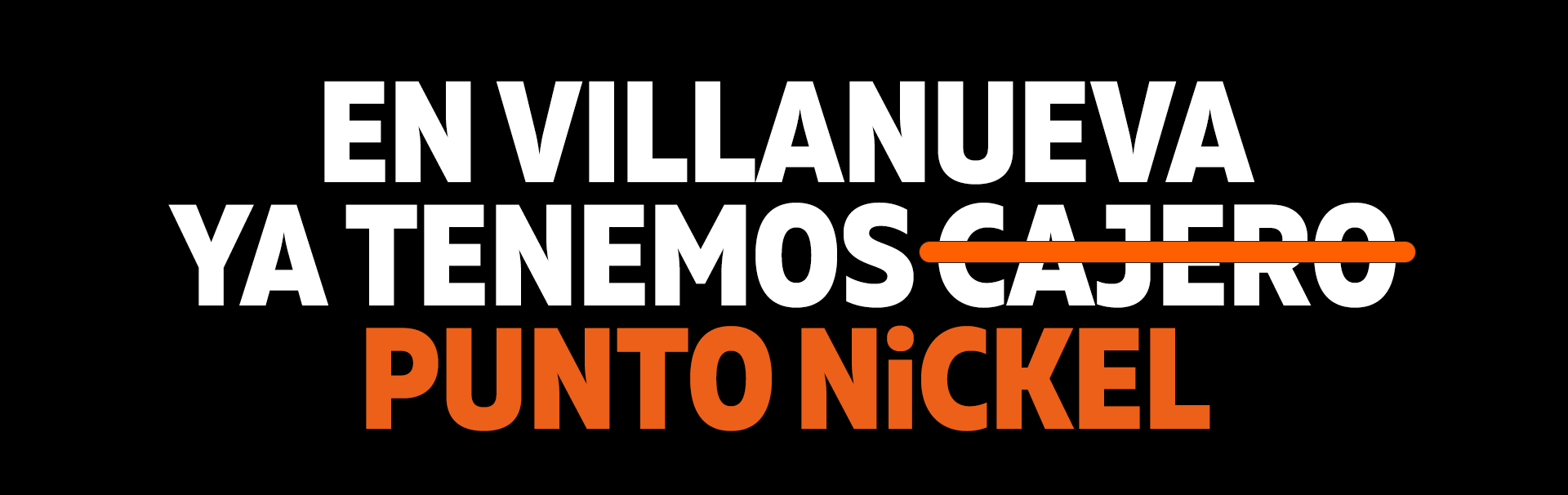 Nickel en Villanueva