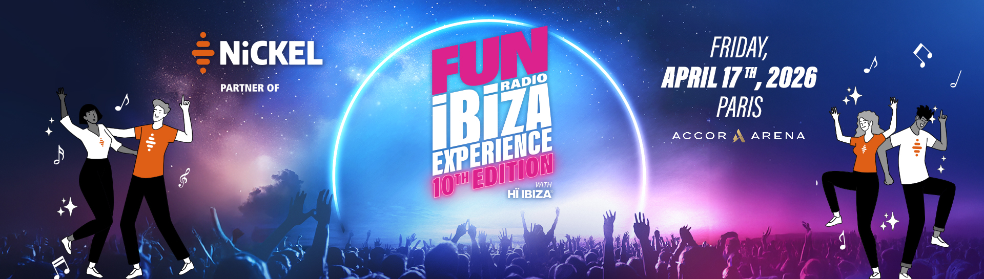 Nickel x Fun Radio Ibiza Experience